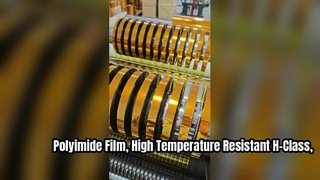 Polyimide Film, High Temperature Resistant H-Class, Flame-Retardant Insulation